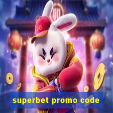 superbet promo code